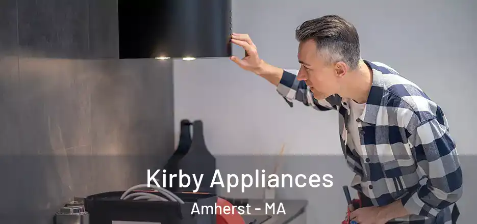  Kirby Appliances Amherst - MA