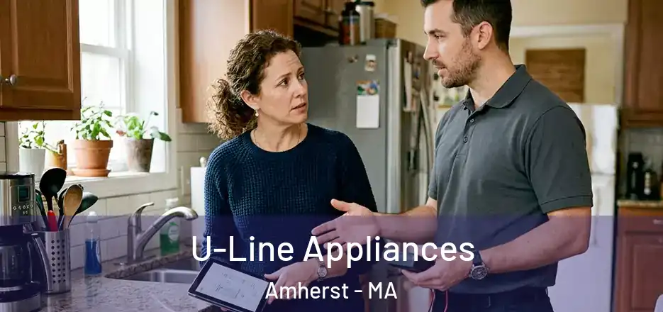  U-Line Appliances Amherst - MA